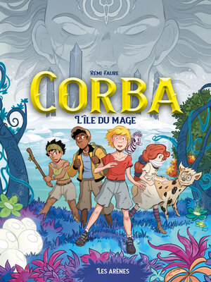 cover image of Corba--Tome 1 L'Ile du mage